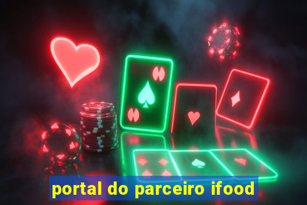 portal do parceiro ifood